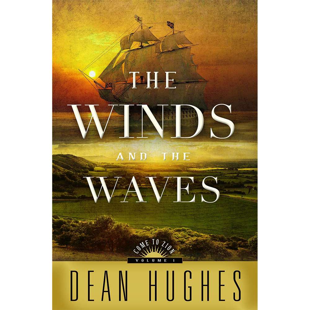 The Winds and the Waves (Come to Zion, Vol. 1)