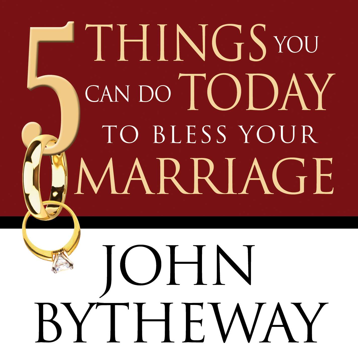 5 Things You Can Do Today to Bless Your Marriage