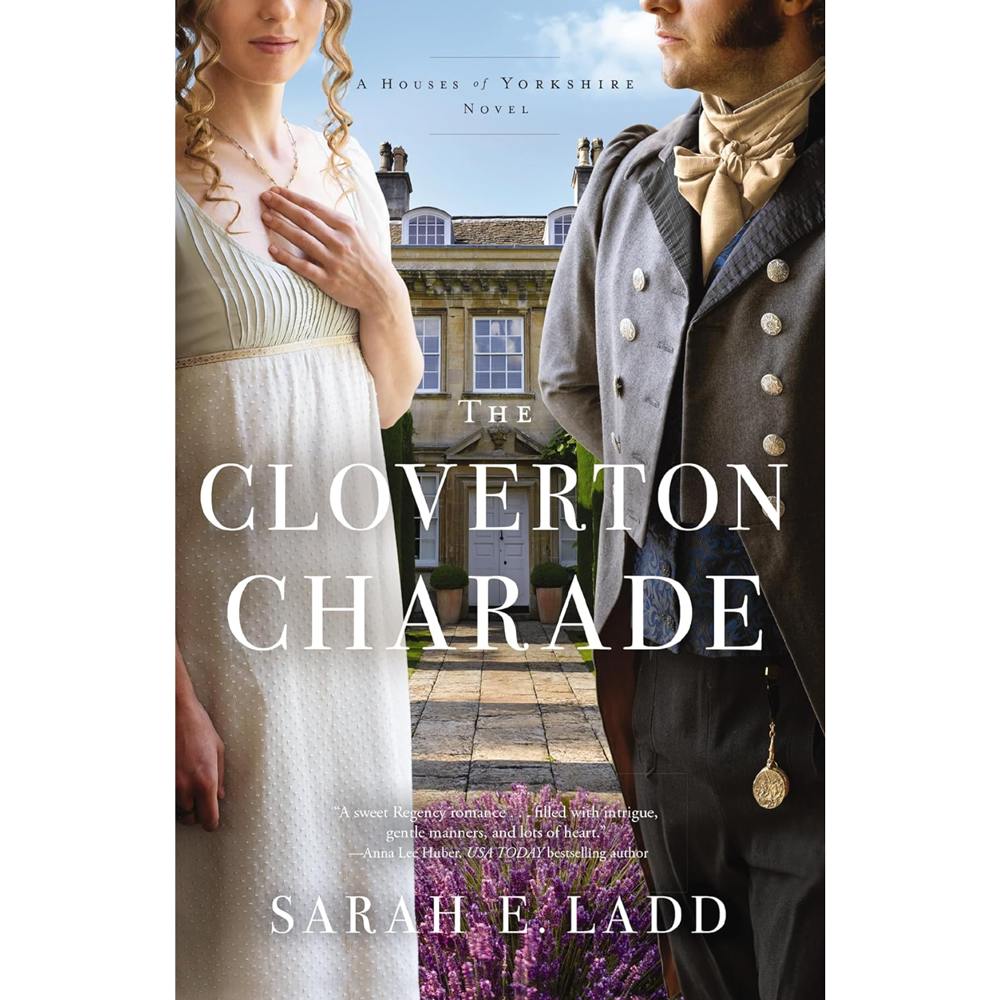 The Cloverton Charade (The Houses of Yorkshire, Vol. 3)
