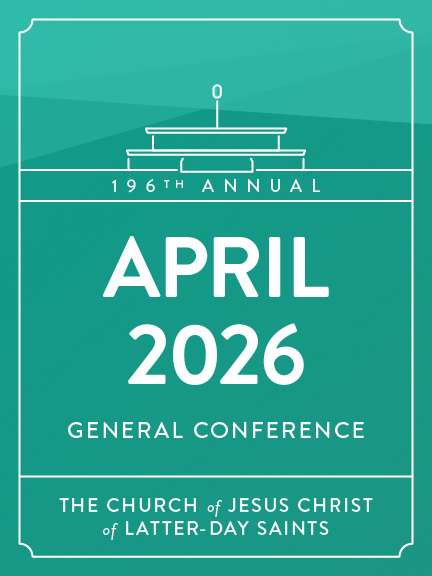 General Conference Addresses April 2026