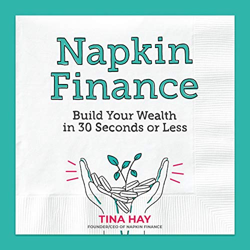 Napkin Finance: Build Your Wealth in 30 Seconds or Less, , large image number 0