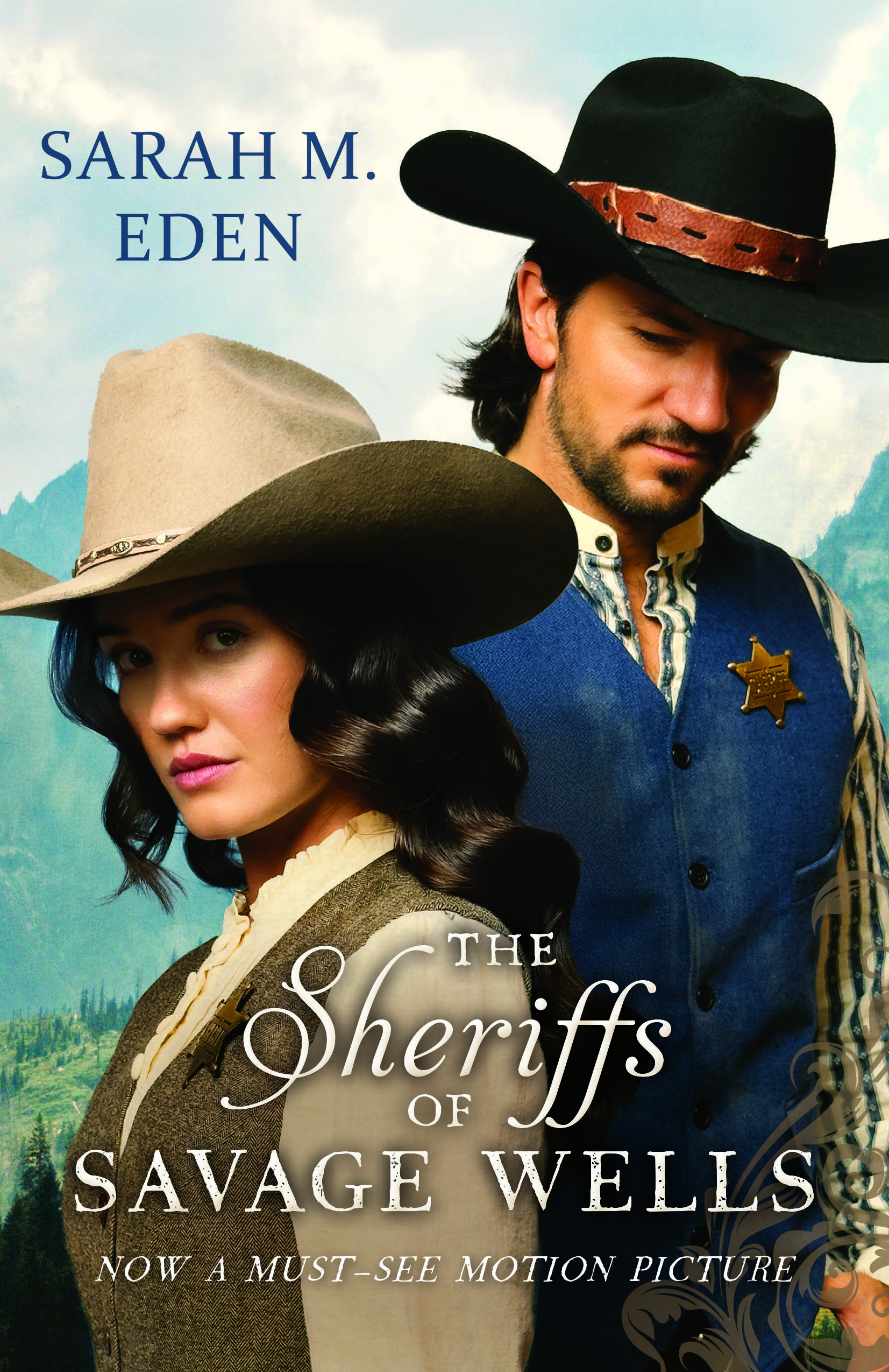 The Sheriffs of Savage Wells (Movie Tie-in Edition)