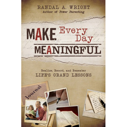Make Every Day Meaningful