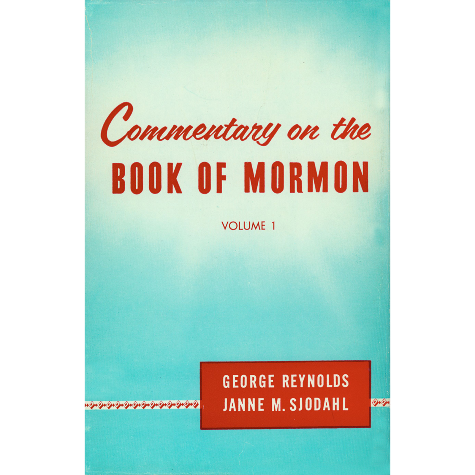 Commentary on the Book of Mormon, vol. 1