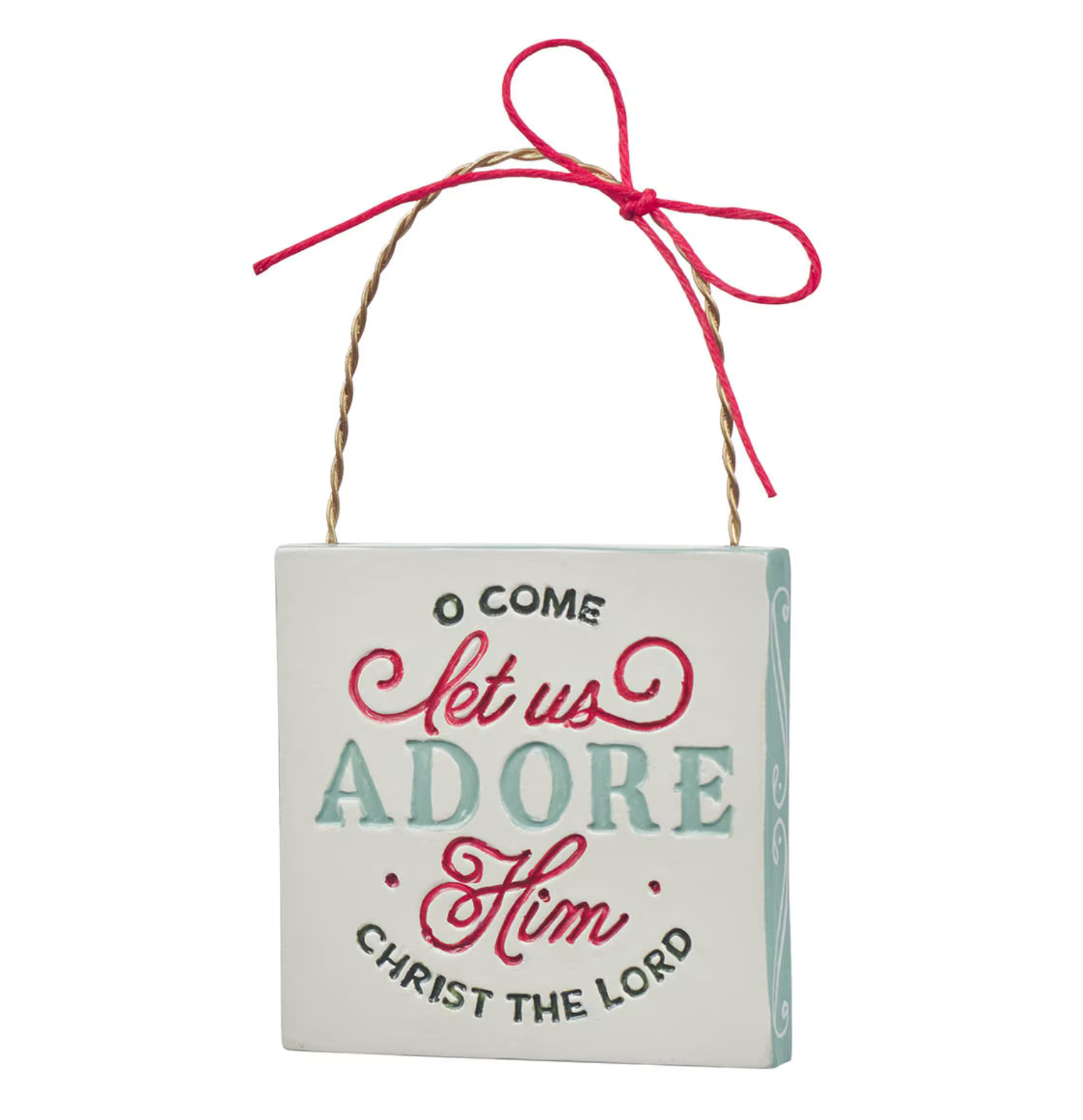O Come Let Us Adore Him Resin Ornament