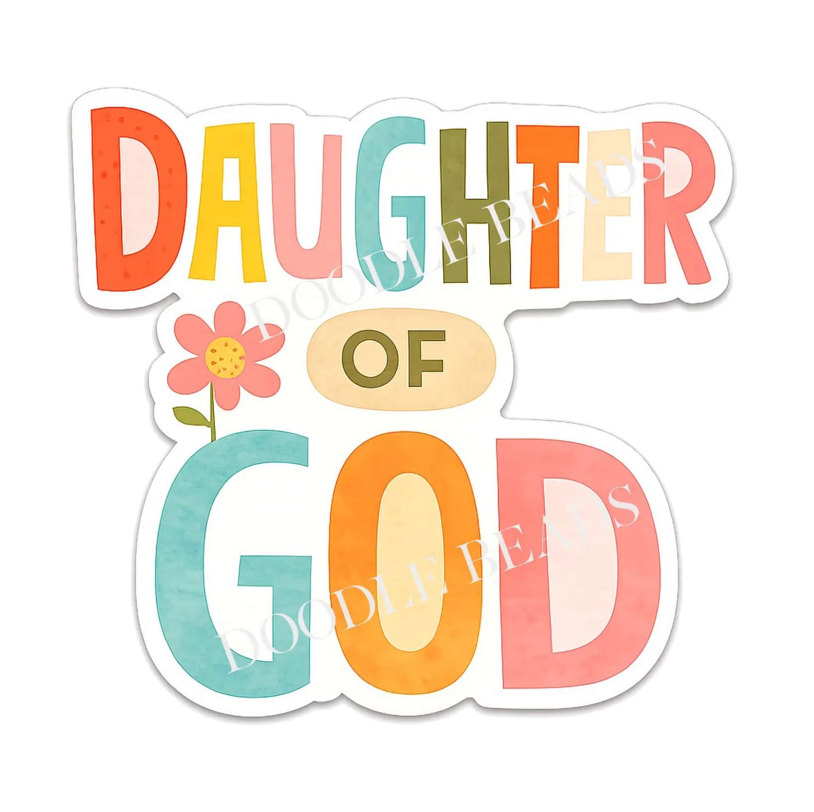Daughter of God Sticker