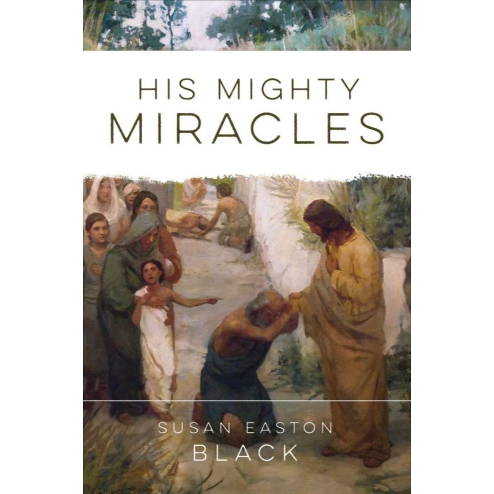 His Mighty Miracles