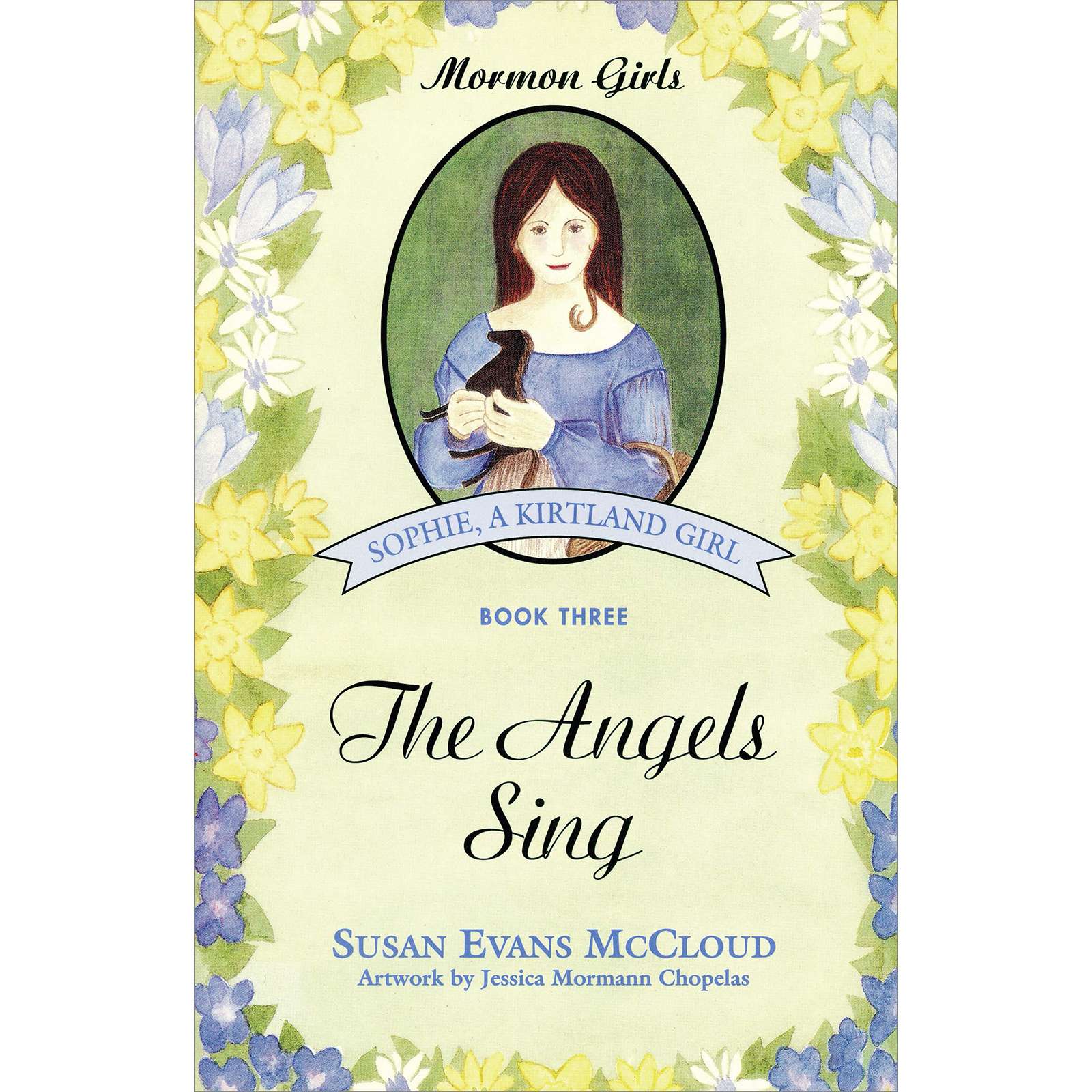 The Angels Sing (Mormon Girls Book 3)