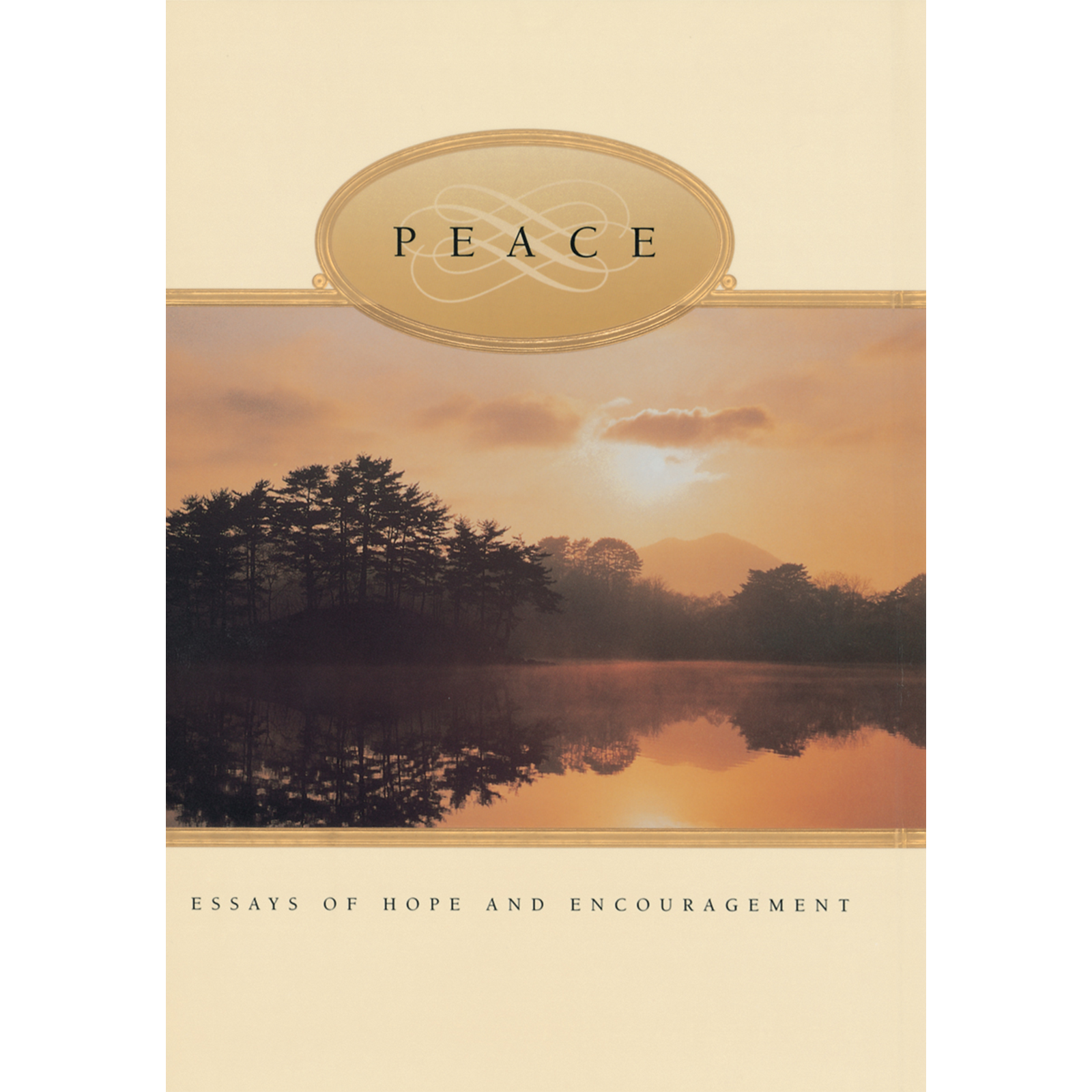 Peace: Essays of Hope and Encouragement, , large image number 0