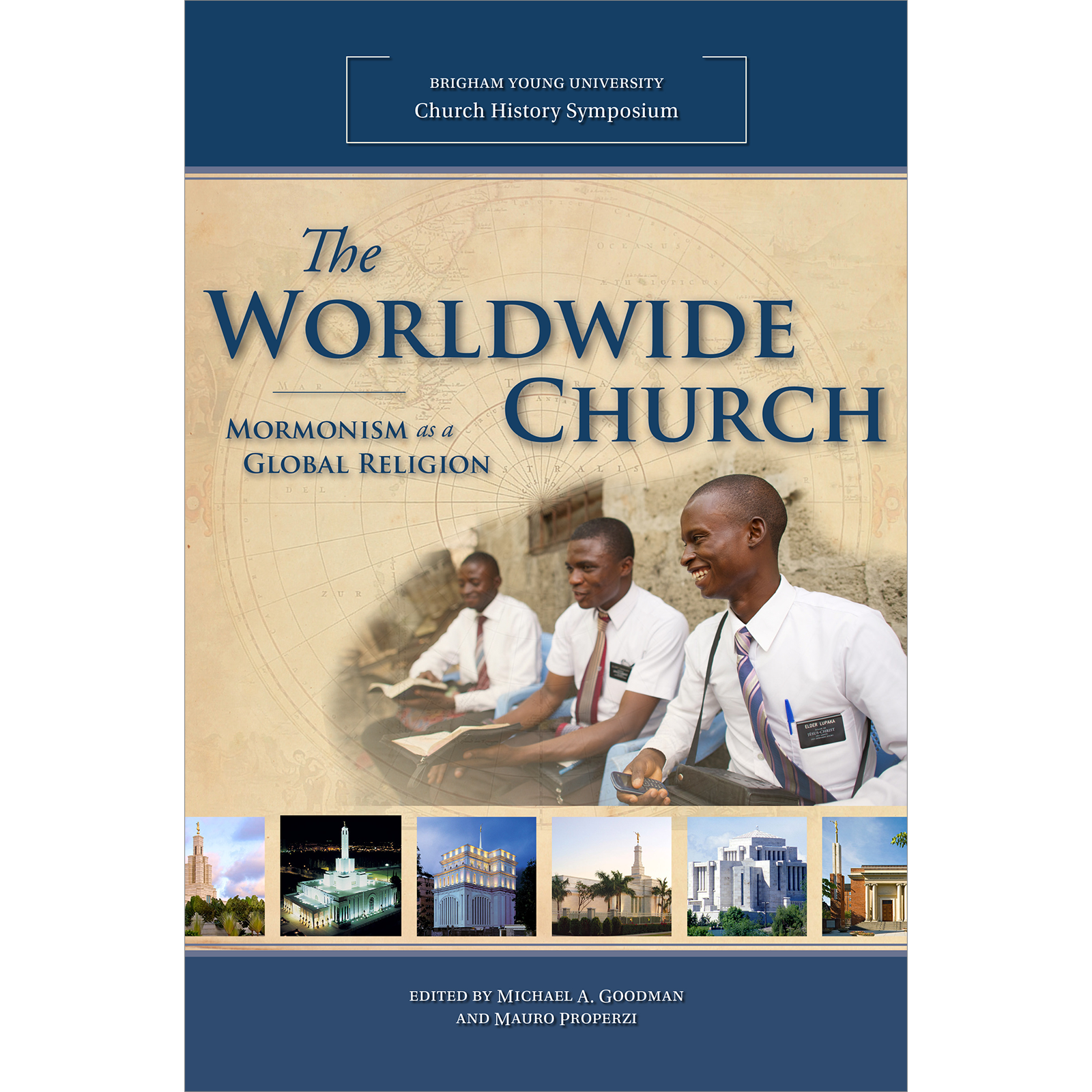 The Worldwide Church: Mormonism as a Global Religion, , large image number 0