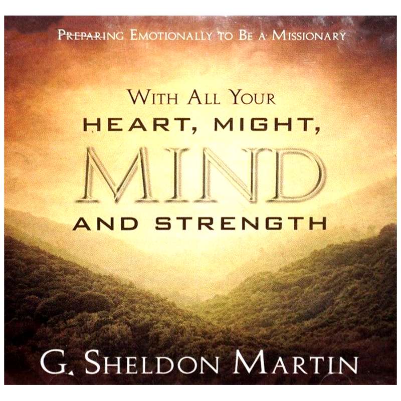 With All Your Might, Mind and Strength
