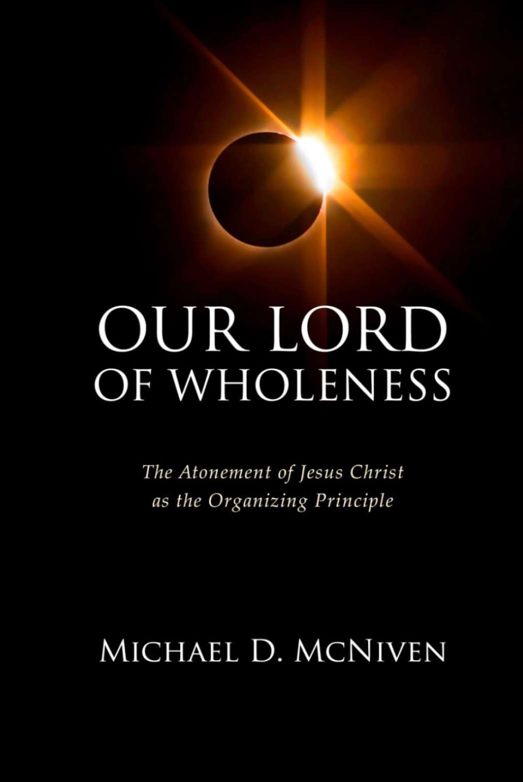 Our Lord of Wholeness