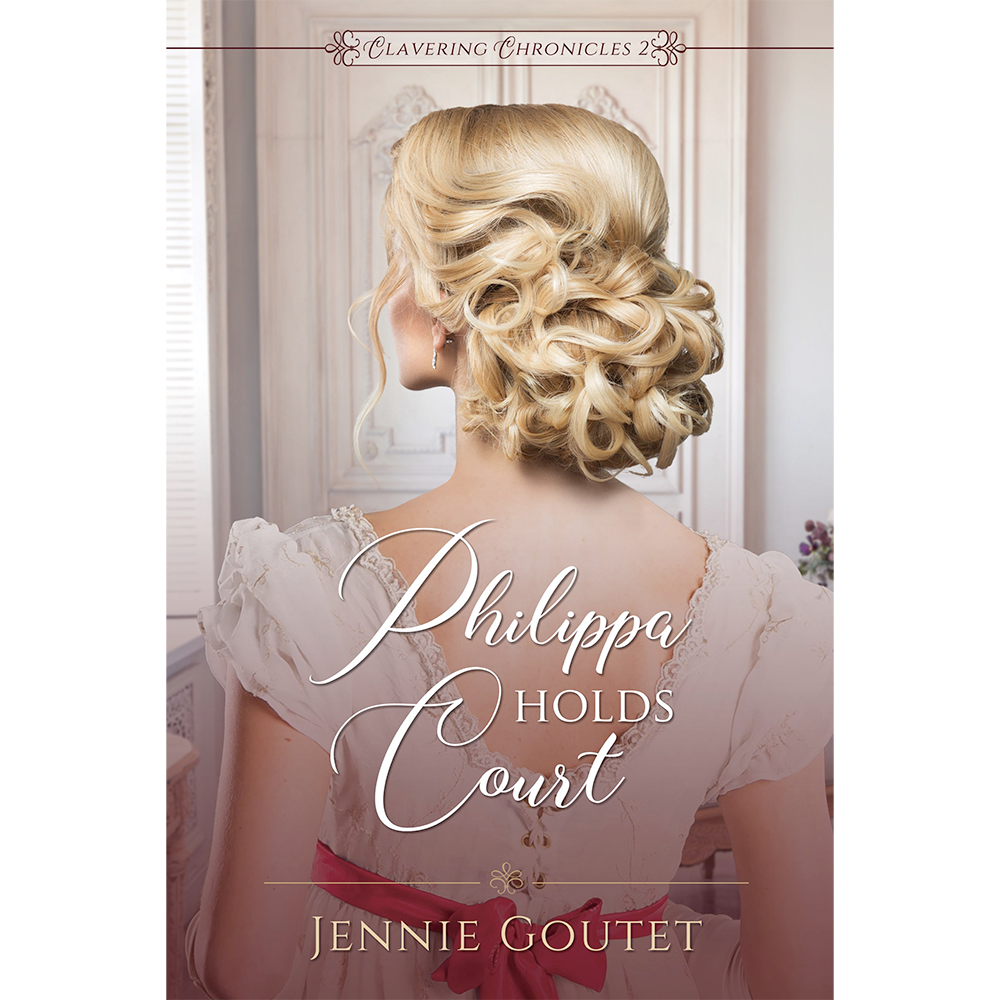 Philippa Holds Court (Clavering Chronicles Book 2)