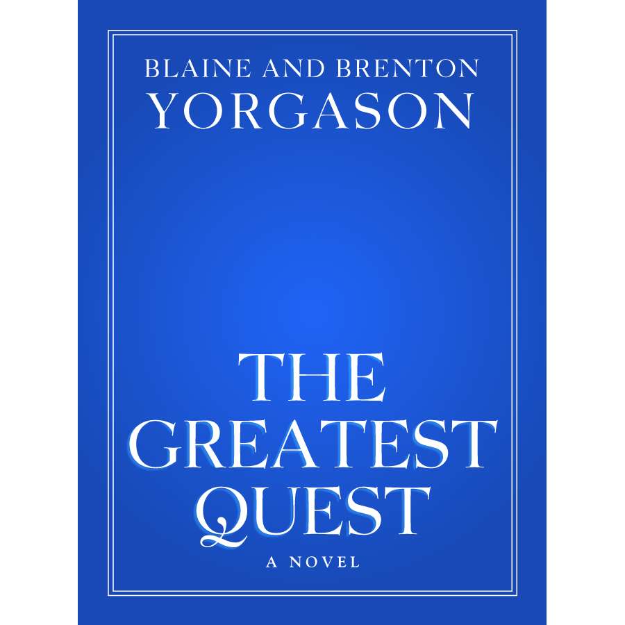 The Greatest Quest