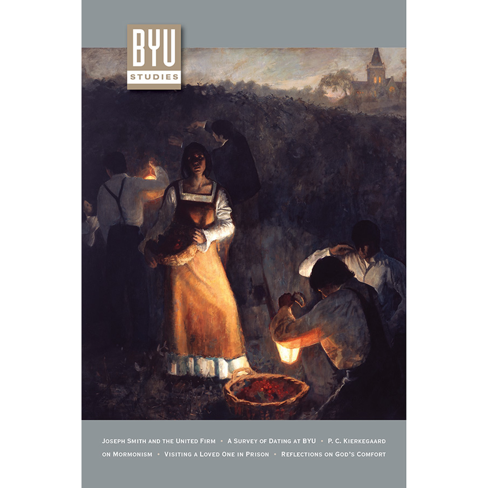 BYU Studies Vol. 46: Issue 3,  BYU Studies Vol. 46: Issue 3