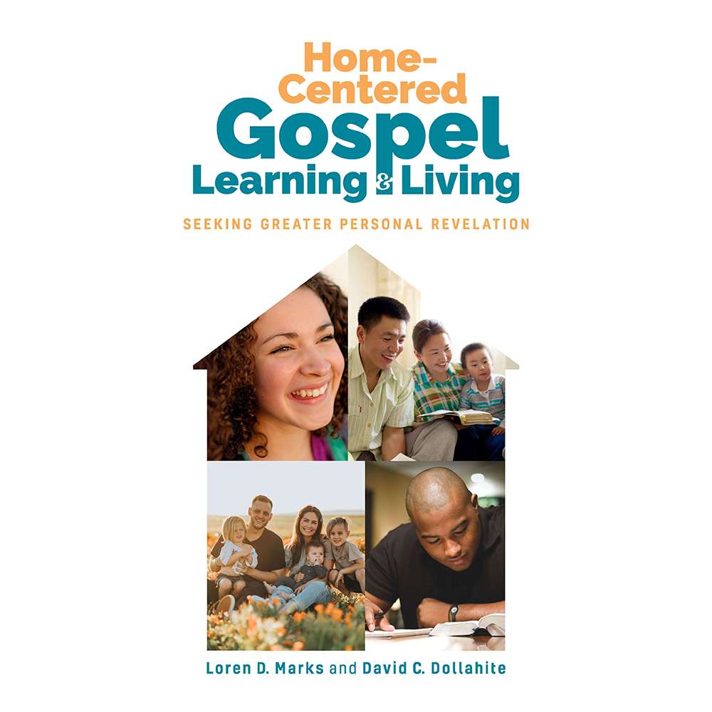 Home-Centered Gospel Learning and Living