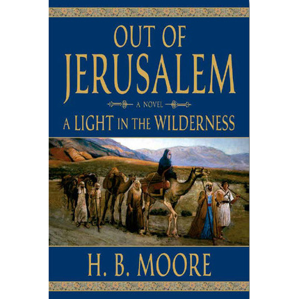 A Light in the Wilderness (Out of Jerusalem, Vol. 2)