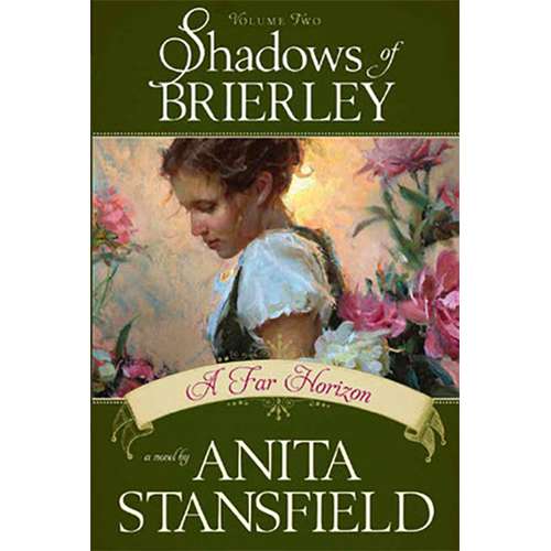 A Far Horizon  (Shadows Of Brierley, Vol. 2)