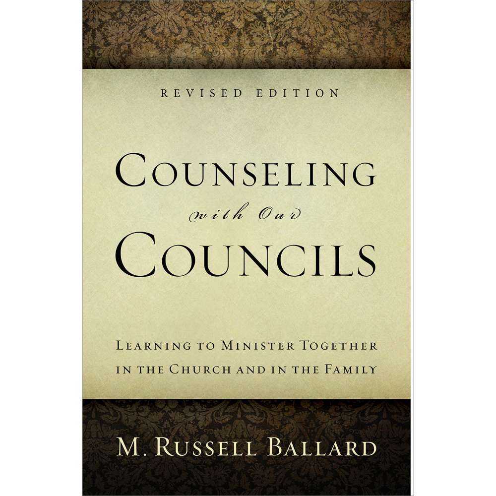 Counseling with Our Councils - Revised Edition 1