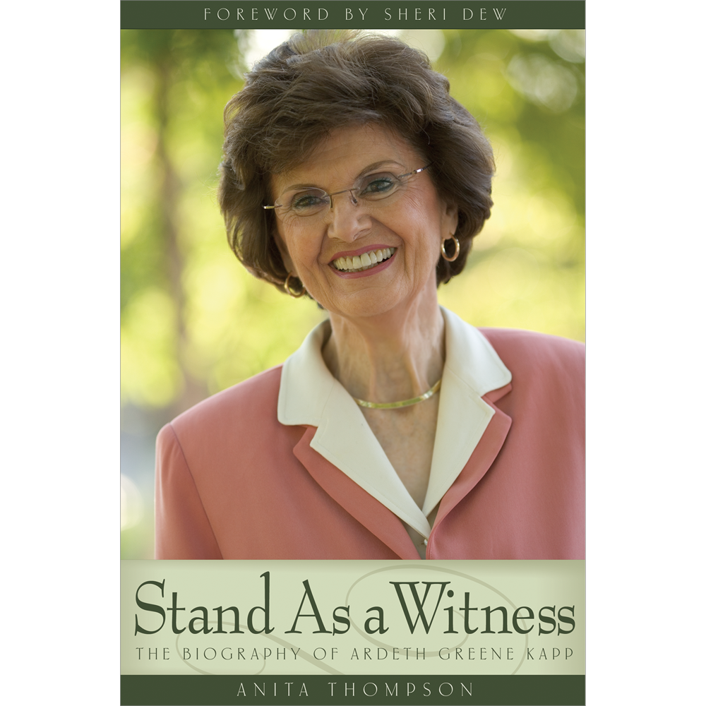 Stand As a Witness: The Biography of Ardeth Greene Kapp, , large image number 0