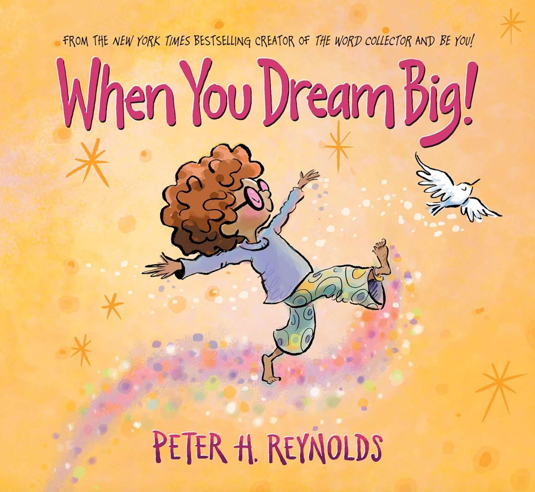 When You Dream Big!