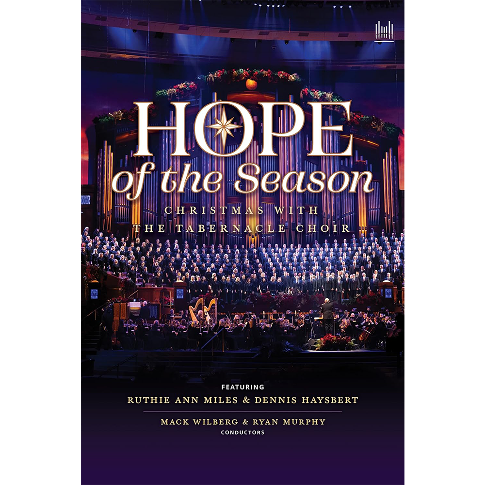 Hope of the Season - THE TABERNACLE CHOIR AT TEMPLE SQUARE
