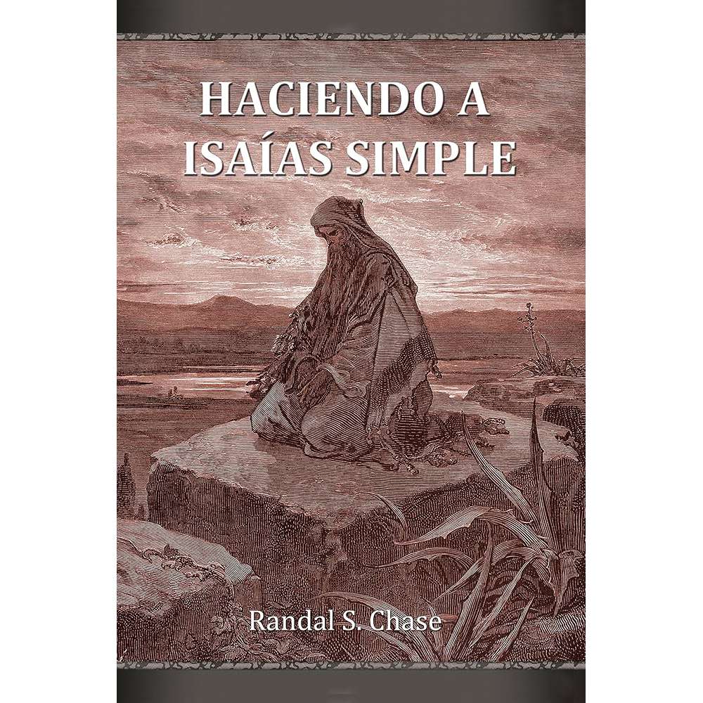 Old Testament Study Guide: Making Isaiah Plain (Spanish)
