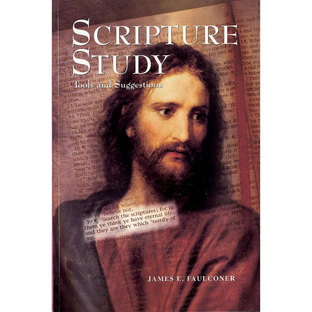 Scripture Study: Tools and Suggestions 1