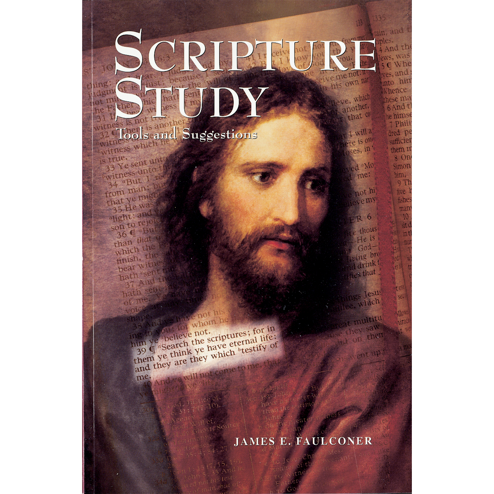 Scripture Study: Tools and Suggestions