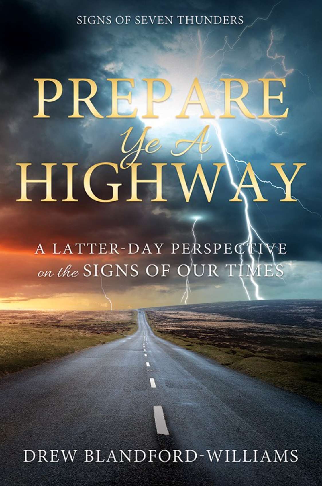 Prepare Ye a Highway