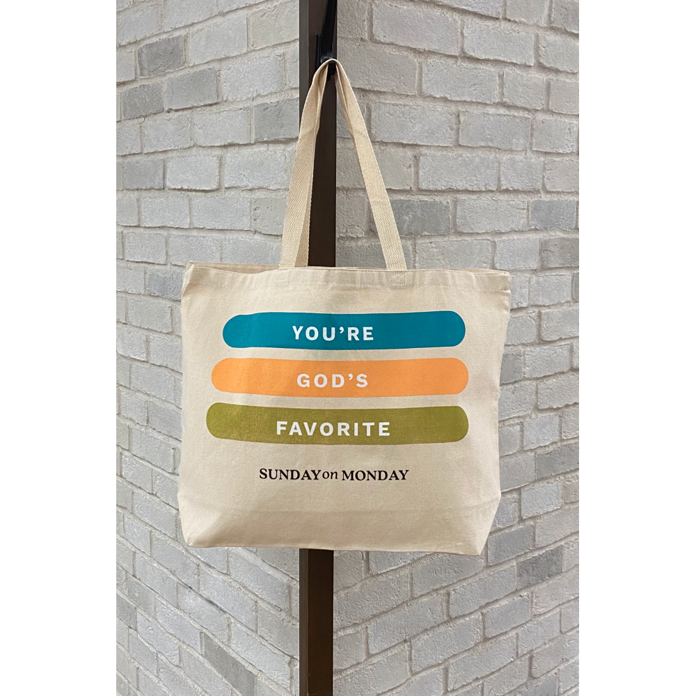 You're God's Favorite Tote Bag,  You're God's Favorite Tote Bag