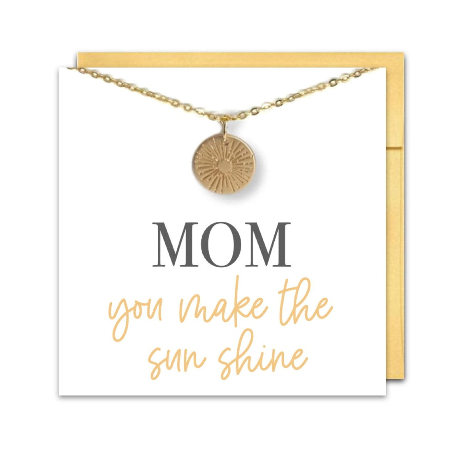 Mom You Make the Sun Shine Necklace