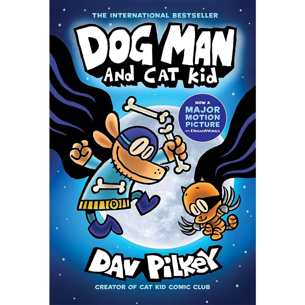 Dog Man and Cat Kid A Graphic Novel (Dog Man 4)