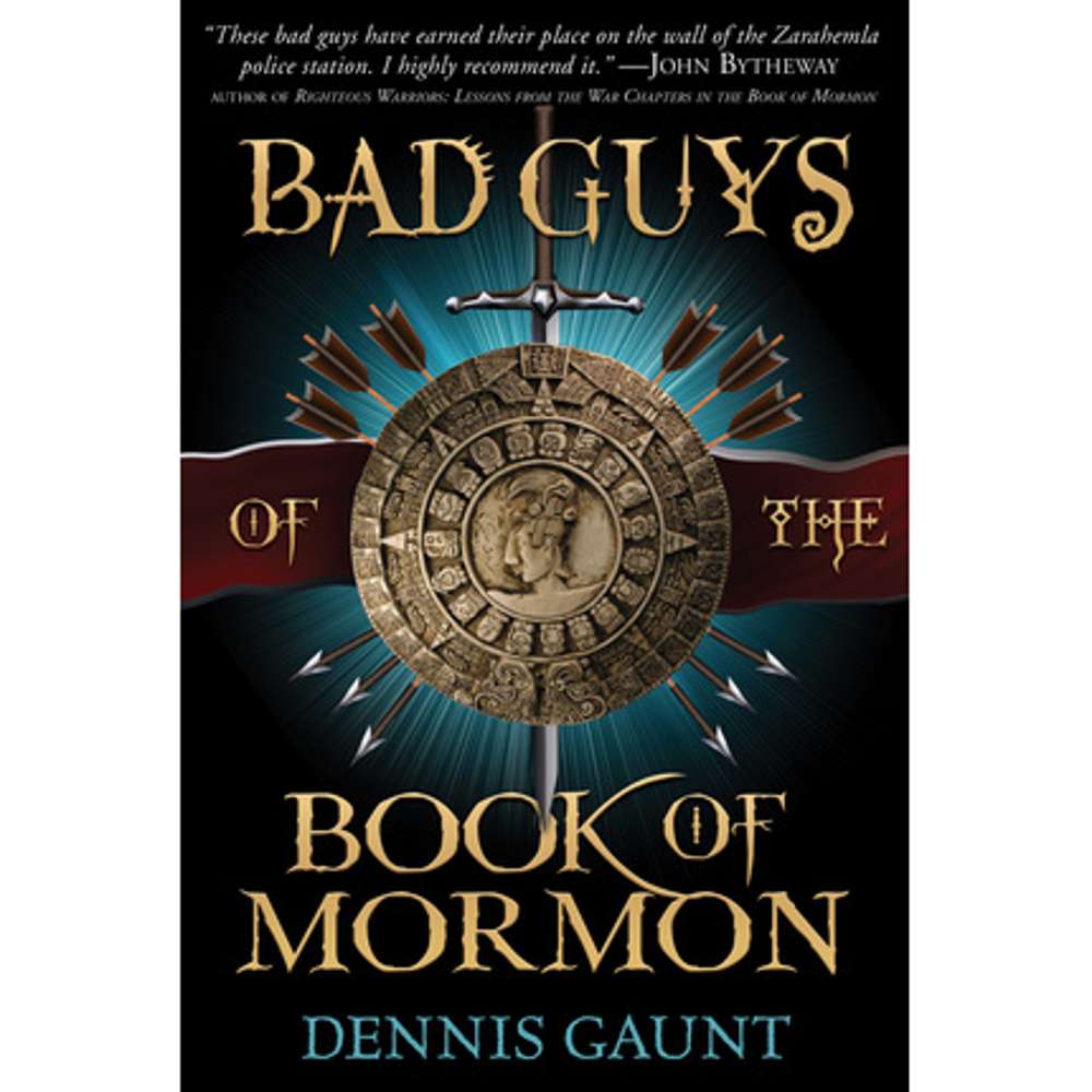 Bad Guys of the Book of Mormon 2