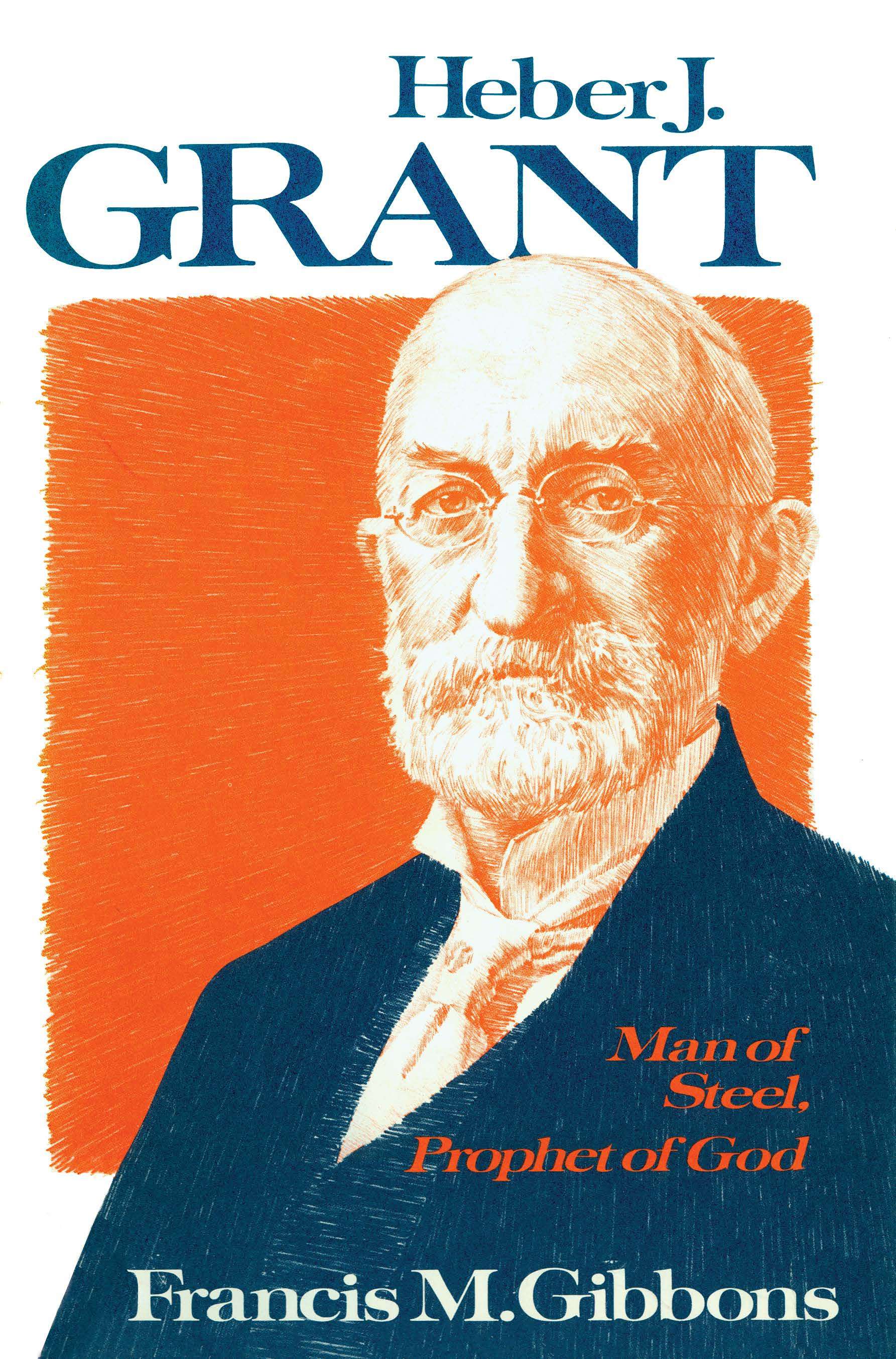 Heber J. Grant