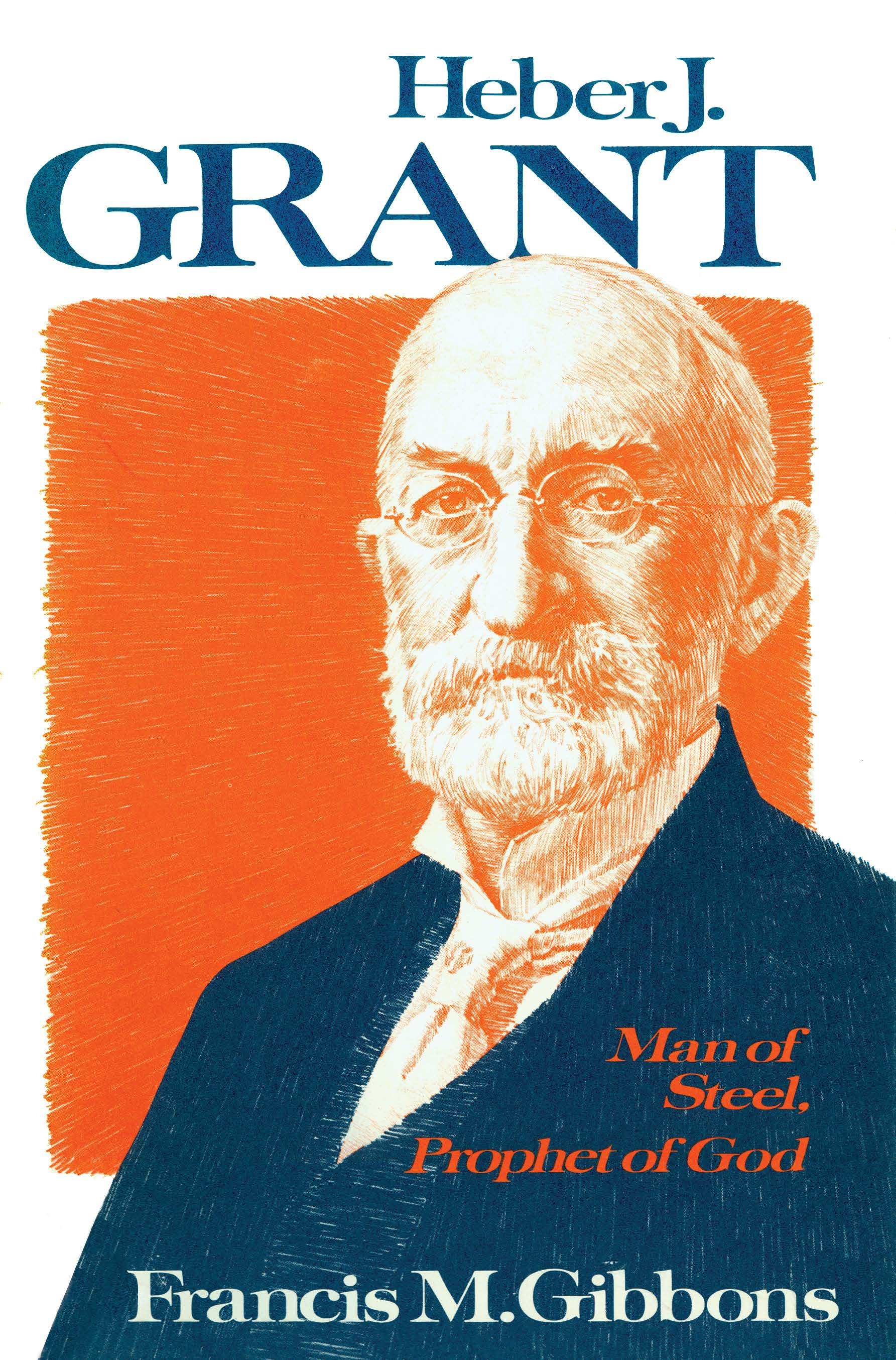 Heber J. Grant, , large image number 0