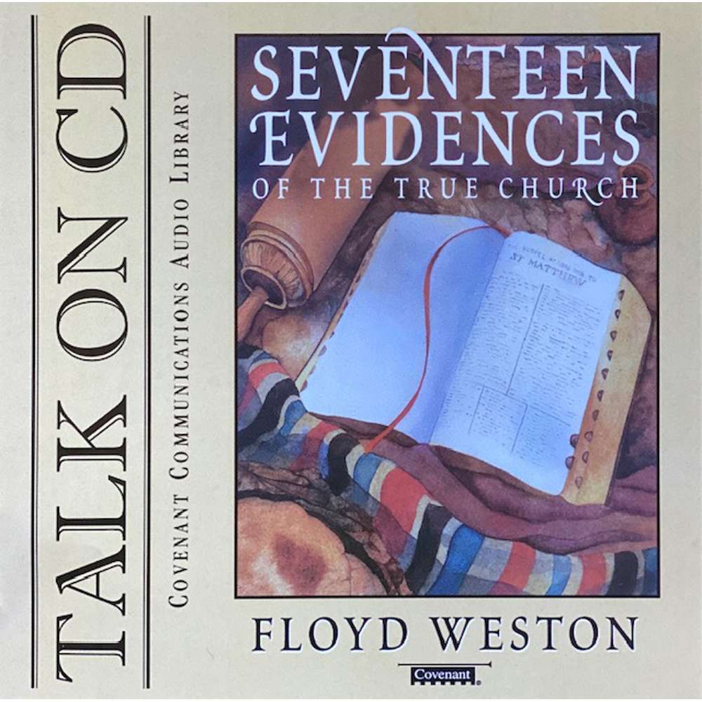 Seventeen Evidences of the True Church 1