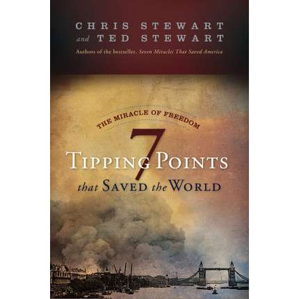 The Miracle of Freedom: 7 Tipping Points that Saved the World