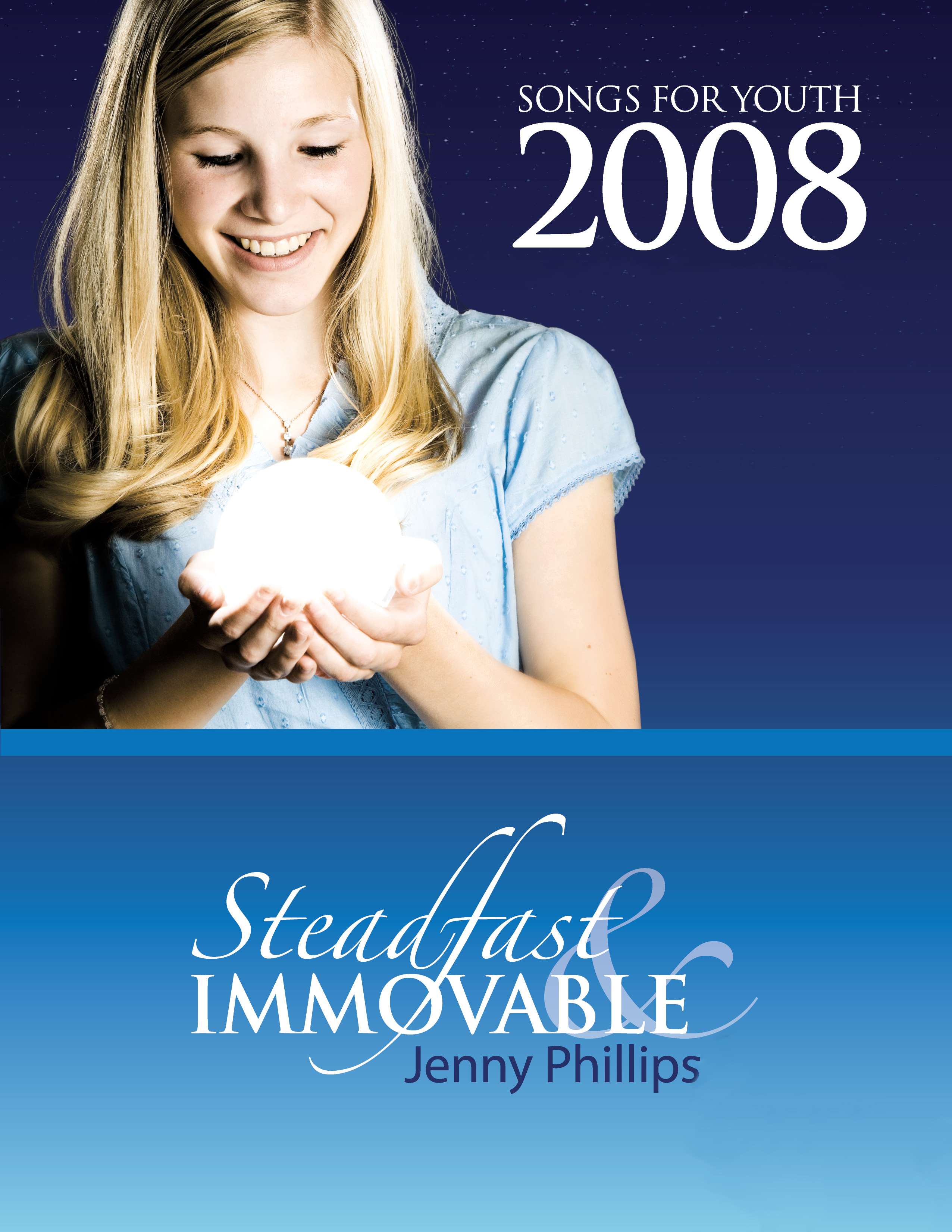 Steadfast and Immoveable: Songs for Youth 2008 Songbook, , large image number 0