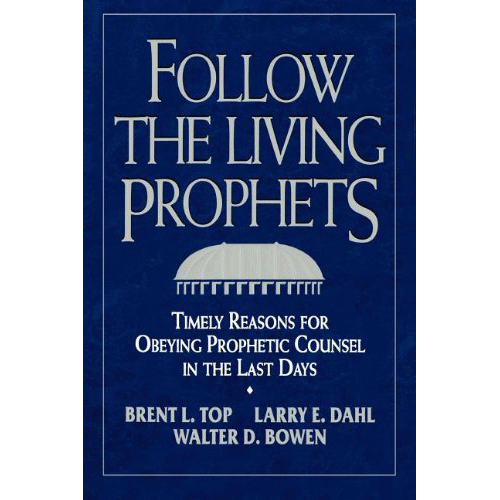 Follow The Living Prophet