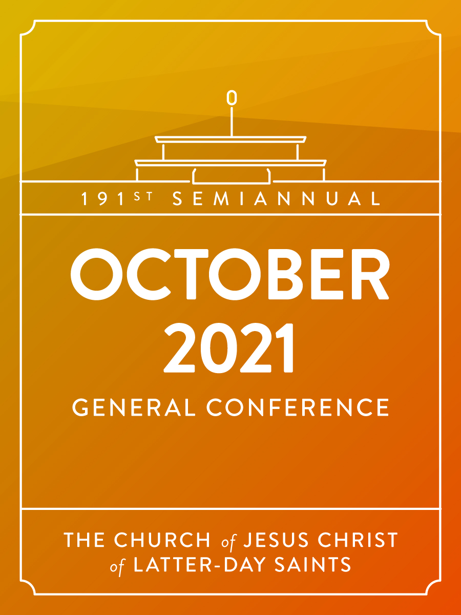 General Conference Addresses October 2021