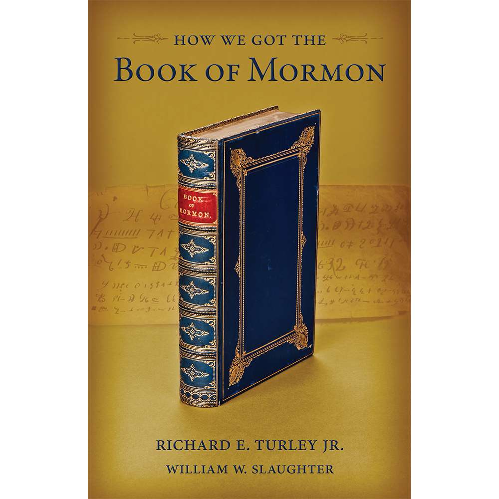 How We Got the Book of Mormon