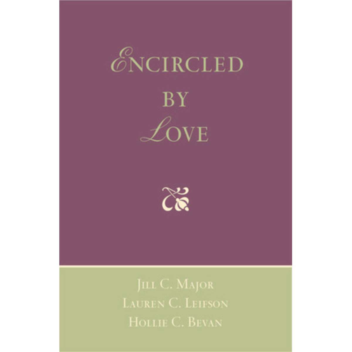 Encircled by Love