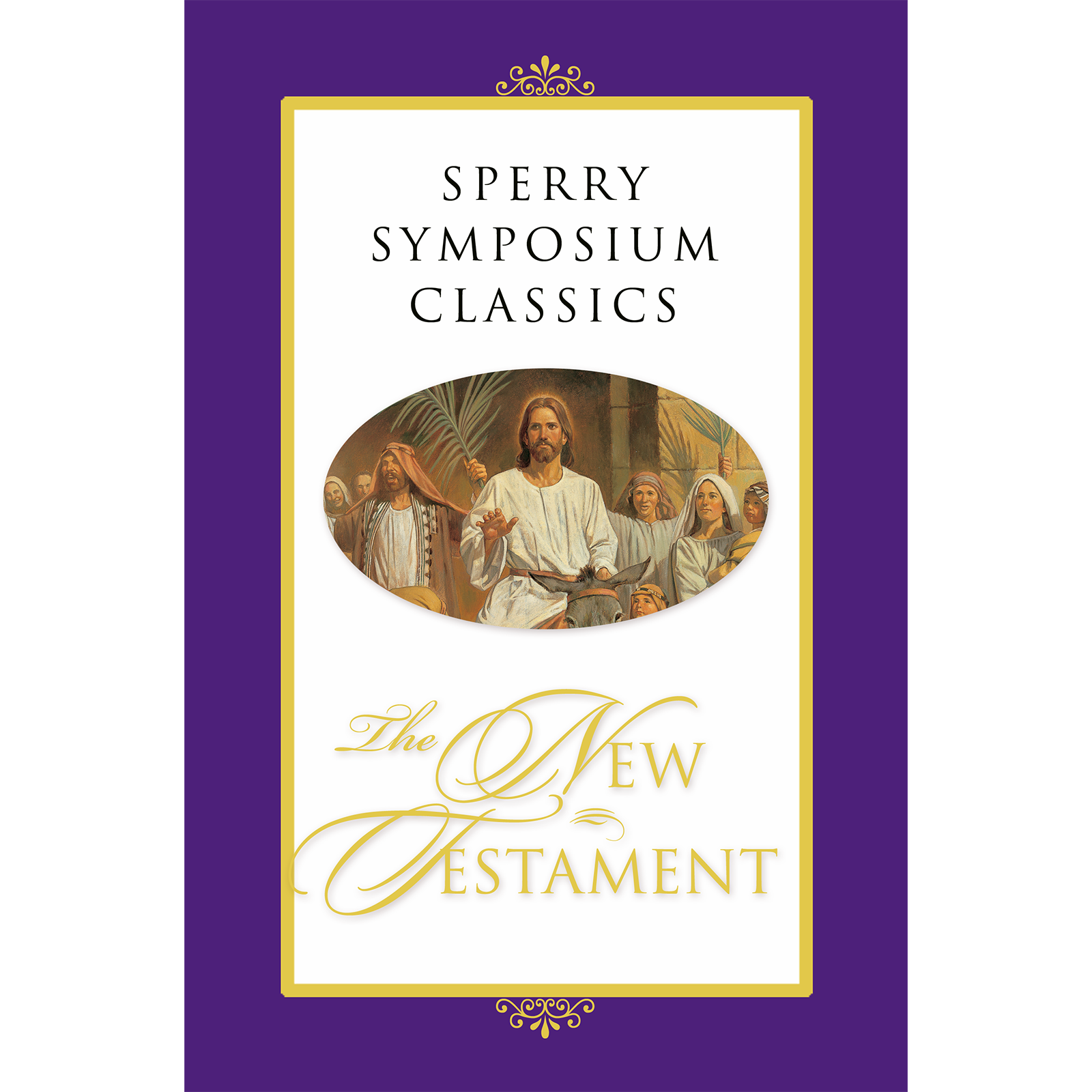 Sperry Symposium Classics: The New Testament, , large image number 0