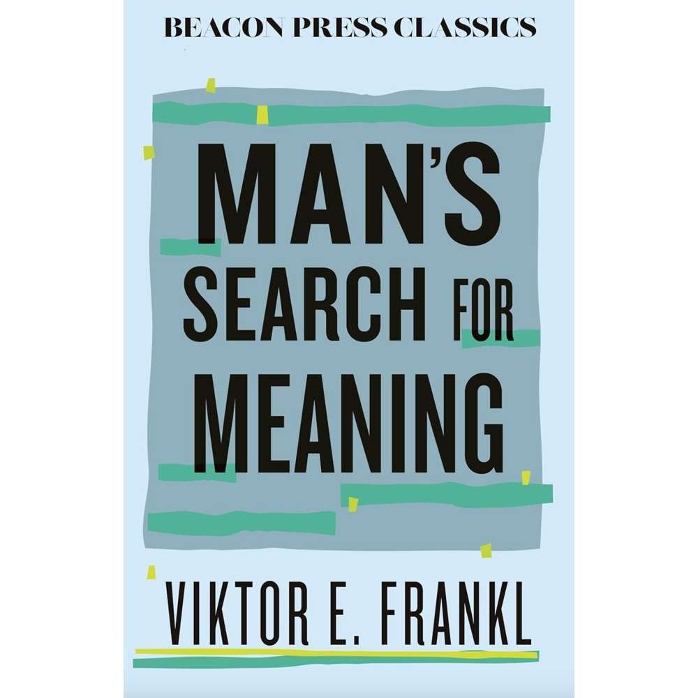 Man's Search for Meaning 1