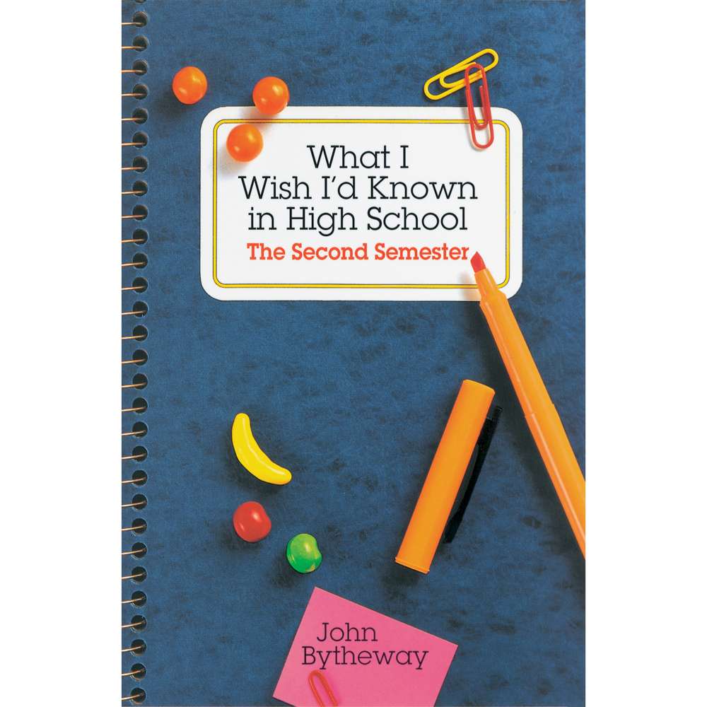 What I Wish I'd Known in High School: The Second Semester 1