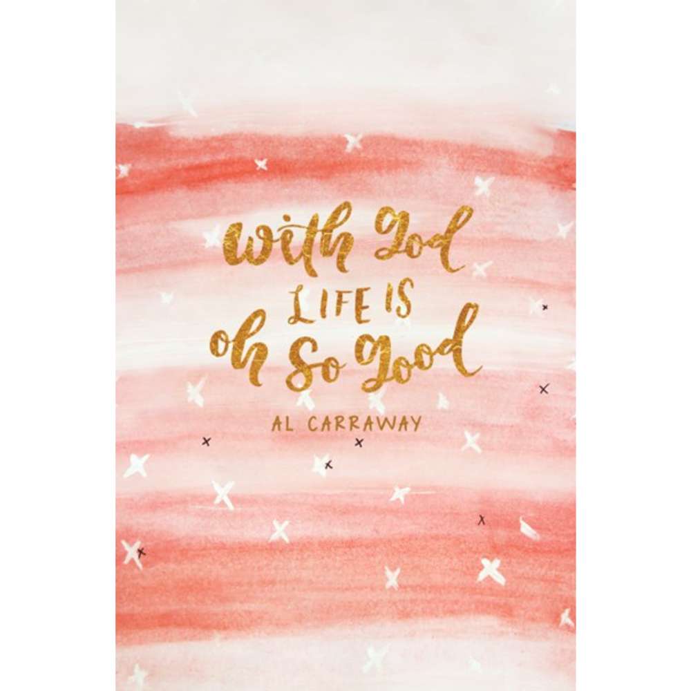With God, Life Is Oh So Good Journal