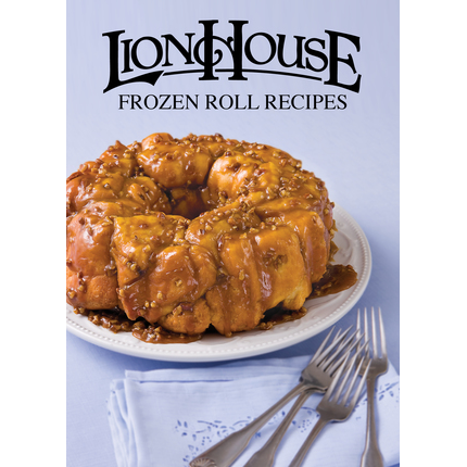 Lion House Frozen Roll Recipes Cookbook