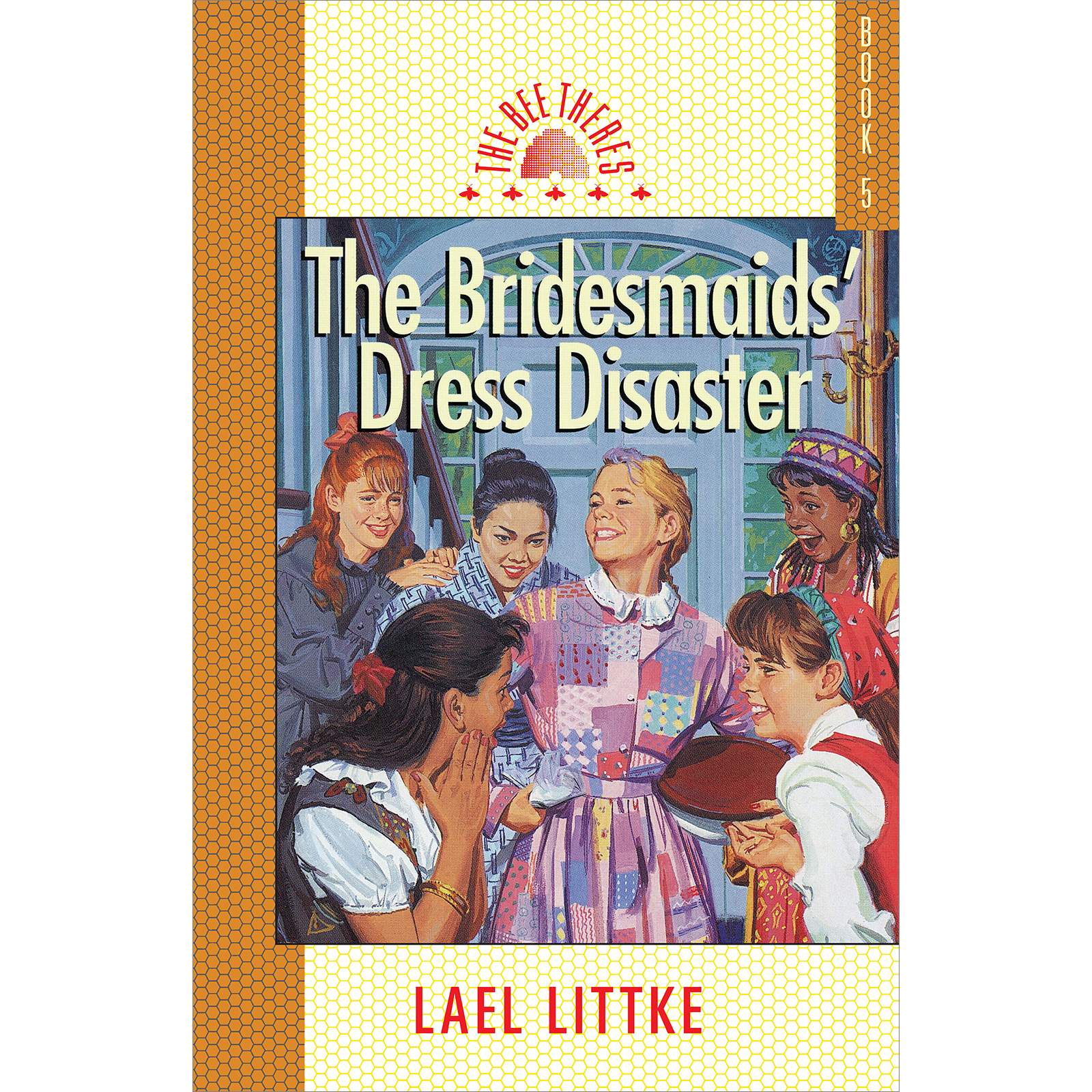 Bridesmaids' Dress Disaster (Bee There's, Book 5)
