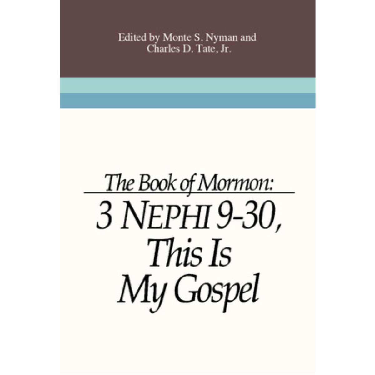 Third Nephi 9 : This Is My Gospel